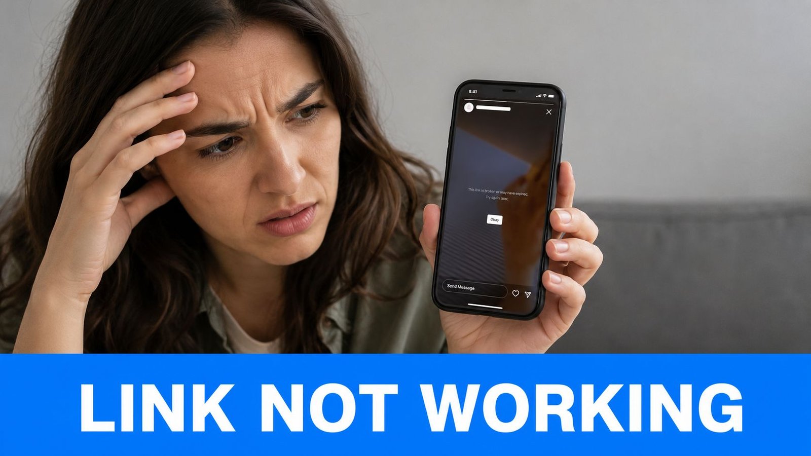A concerned woman holding a smartphone showing an error message that a link is broken or expired.